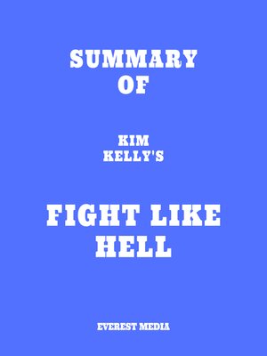 cover image of Summary of Kim Kelly's Fight Like Hell